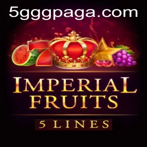 Imperial Fruits 5: Descubra as Regras e Estratégias do Jogo Inovador com 5ggg